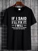 If I Said I'll Fix It I Will Funny Handy Mechanic Unisex T-Shirt Homme Stretched Breathable Comfortable Designer Clothes Slightly Graphic Summer_viptrois.com