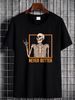 NEW LIMITED Skeleton Never Better Halloween Skeleton Funny On Hand T-Shirt Stylish Versatile Designer Clothes Summer Streetwear Stretched Unisex_viptrois.com