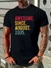 Awesome Since August 2005 Cool Birthday Gift Vintage Unisex T-Shirt Stretched Comfortable Stylish Slightly Homme Soft Versatile_viptrois.com