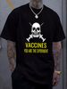 Anti Mandatory Vaccine Or Vax Experiment T-Shirt Designer Clothes Versatile Homme Soft Streetwear Top For Everyday Wear Summer Stylish Slightly_viptrois.com