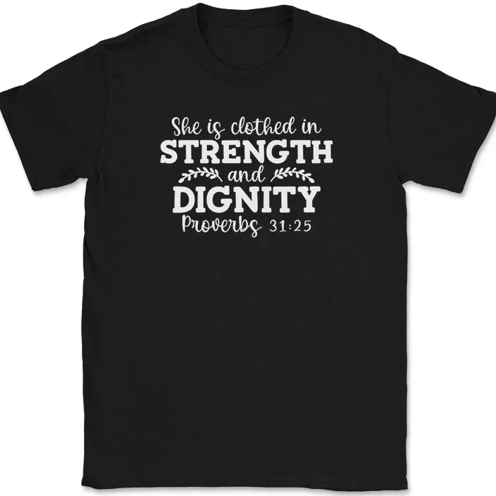 She Is Clothed In Strength And Dignity T-Shirt Mens Womens Tees Top Christian Woman Bible Tee_viptrois.com