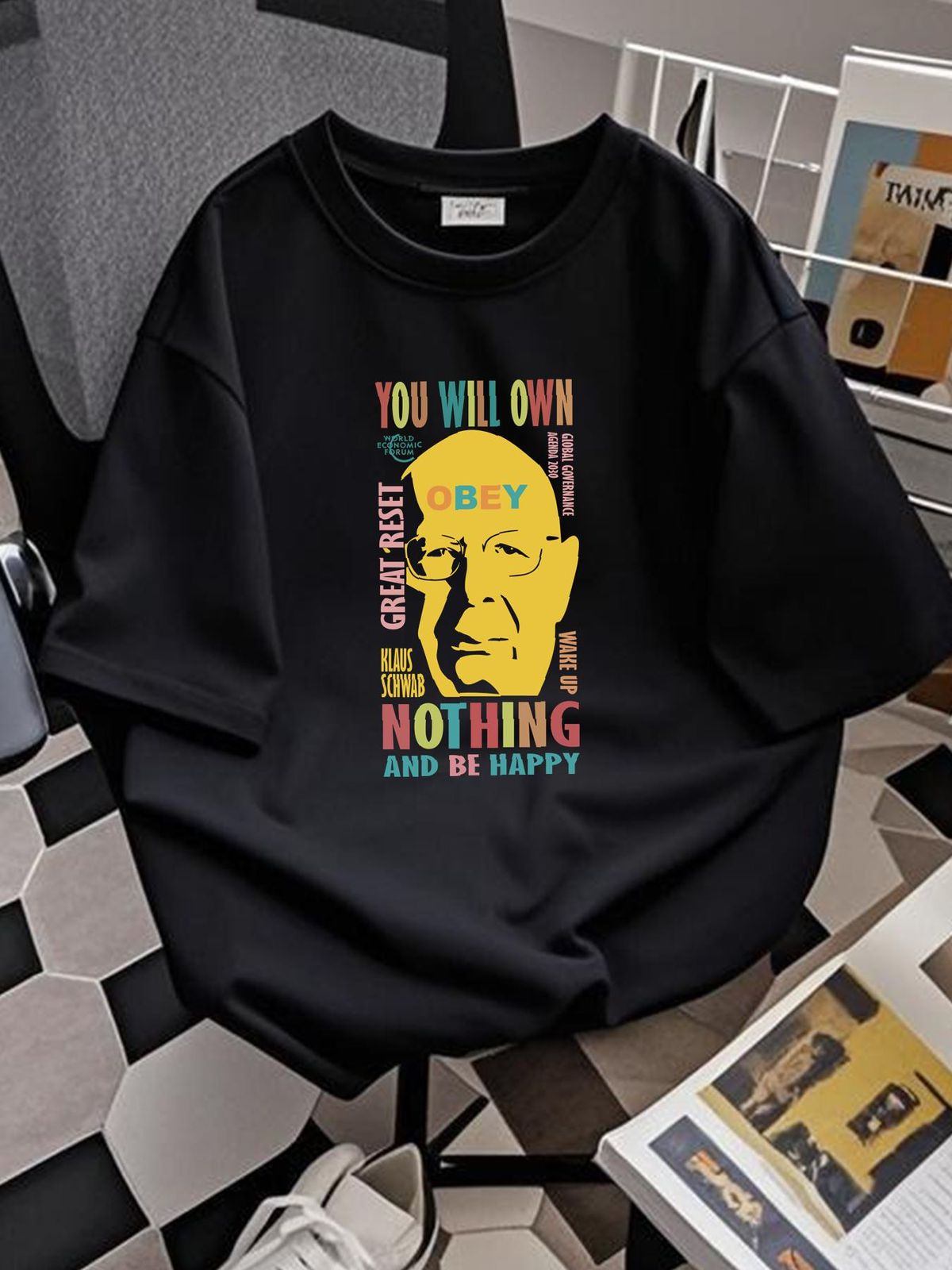 Klaus Schwab You Will Own Nothing And Be Happy Great ReseT T Shirt Casual Soft Graphic Stylish Summer Versatile Streetwear Fashion Stretched_viptrois.com