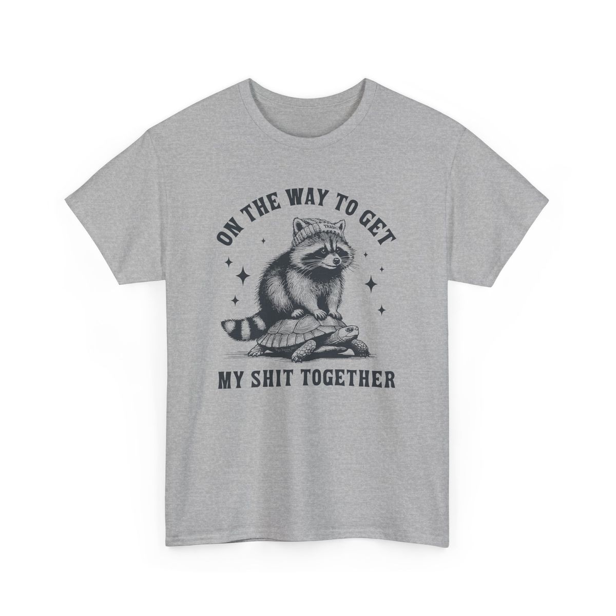 Turtle World T-Shirt Mens Womens Tees Top | On The Way To Get My Sh*t Together Raccoon Turtle_viptrois.com