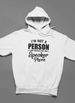 I'm Not A Person You Should Put On Speaker Phone Hoodie_viptrois.com