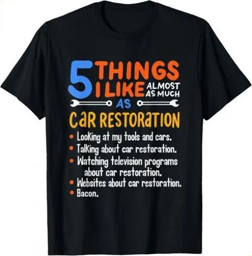 T-shirtfunny Guy Gift - 5 Things I Like 2026 As Much Car Rest_viptrois.com
