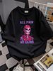 All Pain No Gains T-Shirt S-4XL Homme Designer Clothes Soft Summer Stylish Graphic Unisex Top For Everyday Wear Casual Versatile Fashion_viptrois.com