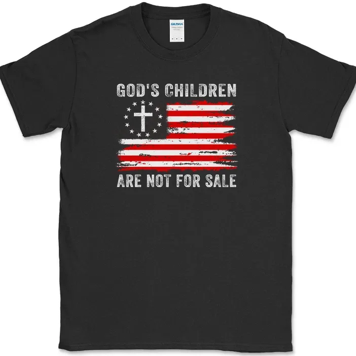 God's Children Are Not For Sale T-Shirt Mens Womens Tees Top USA Patriot Quote Anti Trafficking_viptrois.com