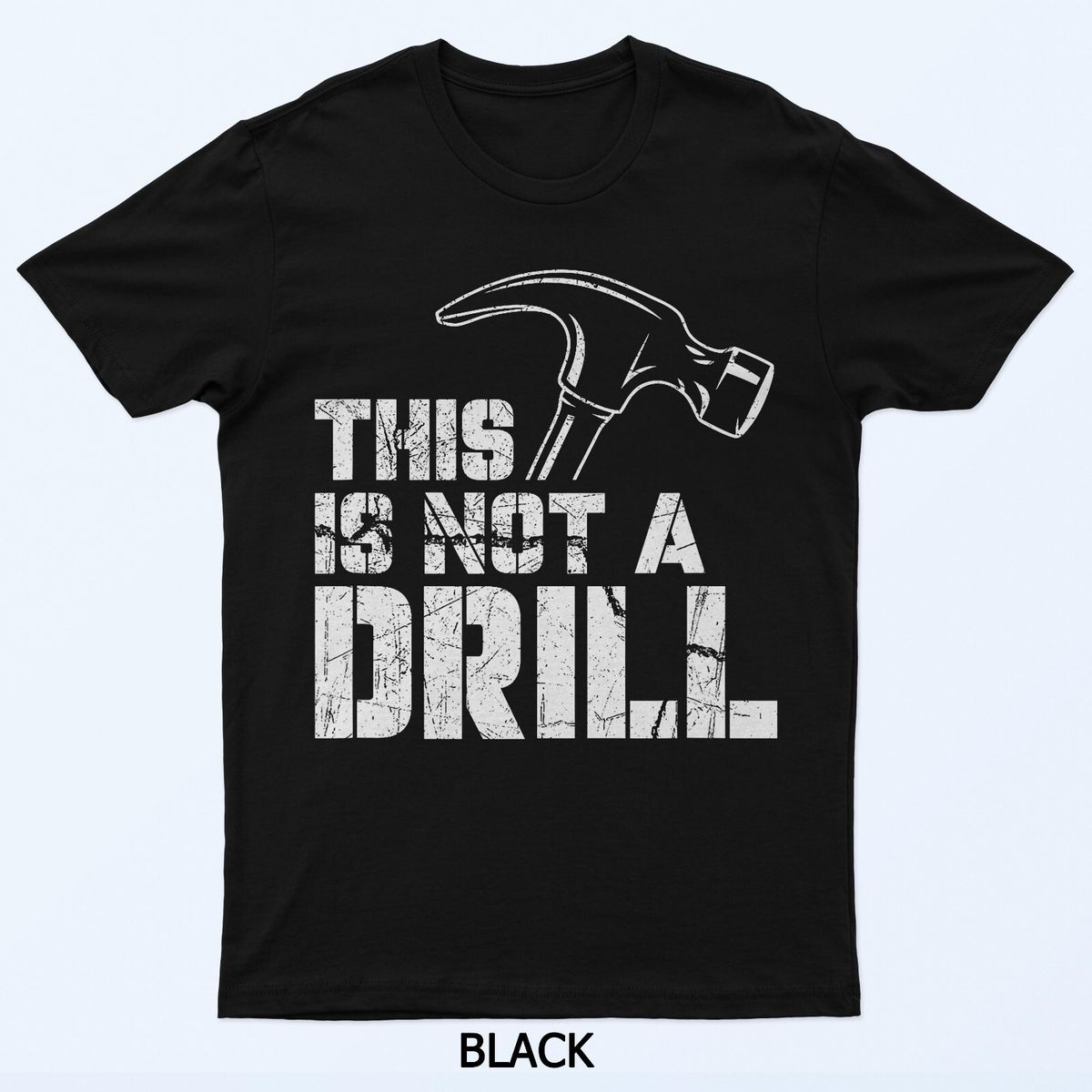 THIS IS NOT A DRILL - Motivated T-Shirt Mens Womens Tees Top_viptrois.com