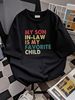 My Son In-Law Is My Favourite Child Tshirt Unisex Funny Novelty Joke Retro Summer Soft Versatile Homme Designer Clothes Casual Graphic Slightly_viptrois.com