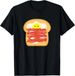 T-shirtt-shirtfunny Egg In 2026 A Bacon Toast Bed - Food Breakfas_viptrois.com