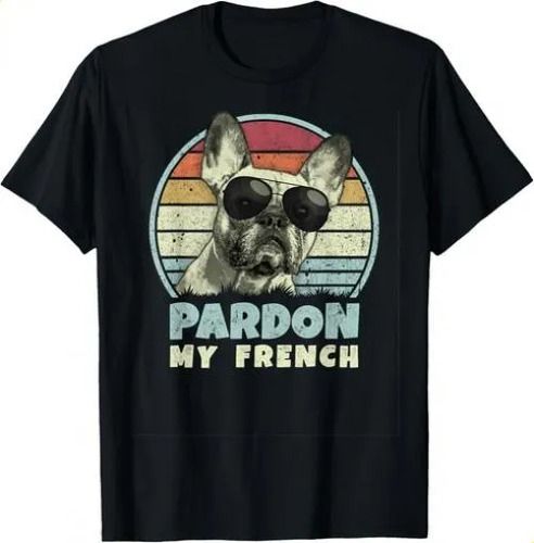 T-shirtpardon My - 2026 Retro Funny Frenchie _ French Bull_viptrois.com