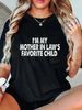 100% Algodón Unisex Soy El Niño Favorito De Mi Suegra Camiseta Divertida Para Padres Hombres Mujeres_viptrois.com