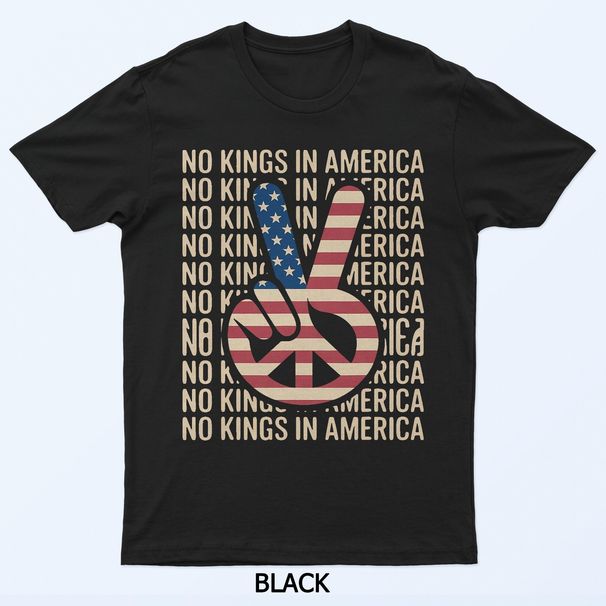No Kings In America T-Shirt Mens Womens Tees Top_viptrois.com
