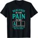 T-shirtt-shirtdialysis Is 55A Big Pain In The Arm - Funny Dial_viptrois.com