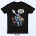 Robot Building Humor For Programmers And Circuit Enthusiasts T-Shirt Mens Womens Tees Top_viptrois.com