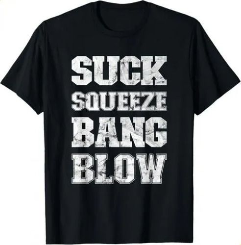 T-shirtt-shirtfunny Saying Sucks Squeeze 2026 Bang Blow For Mecha_viptrois.com