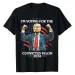 MENS WOMENS Funny Trump Im Voting For A Convicted Felon Unisex T-Shirt Mens Womens Tees Top_viptrois.com