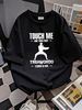 Taekwondo T Shirt For Man Wo Touch Me And Your First Tae Kwon Do Lesson Is Free Fighter Lover Casual Slightly Top For Everyday Wear Versatile_viptrois.com