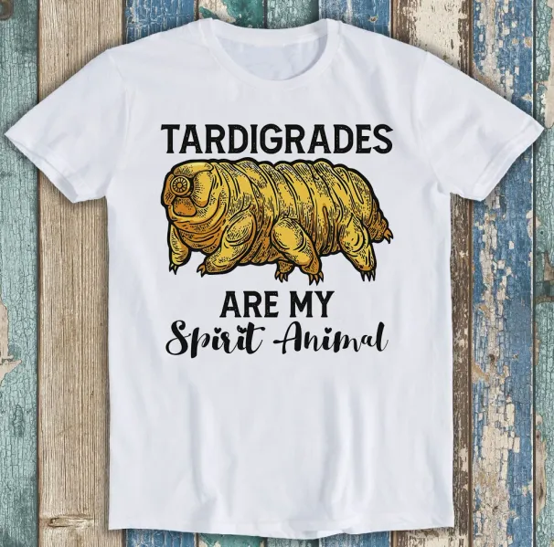 Tardigrades Are My Spirit Animal Funny Retro Unisex Gift Tee T Shirt Mens Womens Tees Top M1329_viptrois.com