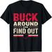 T-shirtbuck Around 2026 And Find Out Funny Ohio Map Gift Unisex T_viptrois.com