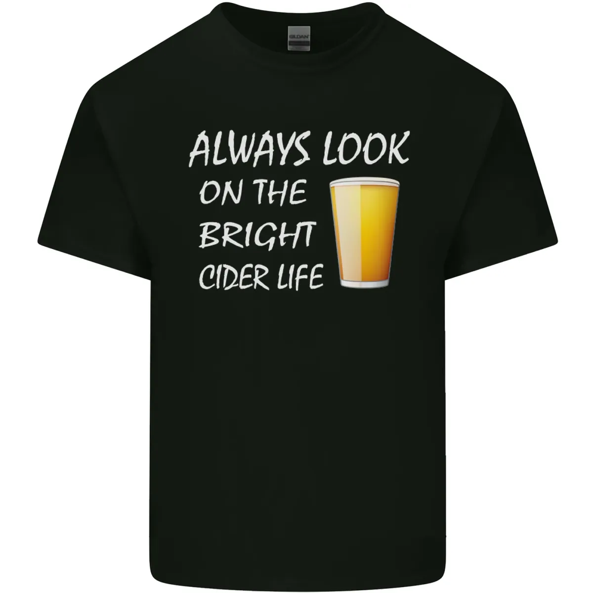 Always Look On The Bright Cider Life Funny Mens Cotton T-Shirt Mens Womens Tees Top Tee Top_viptrois.com