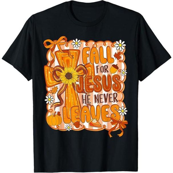 Camiseta Mujer Cristiana De Otoño Preppy "Caída Por Jesús, Él Nunca Se Va"_viptrois.com