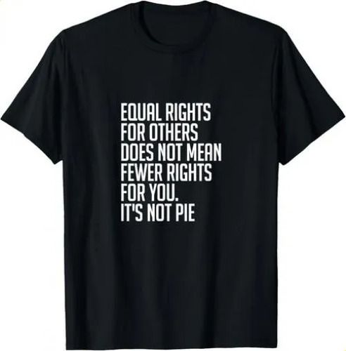 T-shirtequal Rights For Others It_s Not Pie T-shirt 2026 _ Equali_viptrois.com