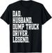 T-shirtt-shirtfunny Dad 2026 Husband Dump Truck Driver Legend Gi_viptrois.com