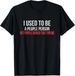 T-shirtt-shirtmisanthrope Shirt Gifts For Men 2026 I Used To Be A_viptrois.com