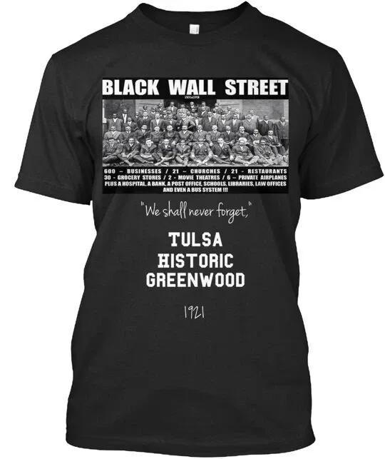 Remembering Black Wall Street T-Shirt Mens Womens Tees Top_viptrois.com
