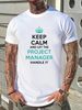 Love Being A Project Manager Tee T-shirt Homme Graphic Top For Everyday Wear Slightly Stylish Versatile Summer Casual Breathable Comfortable Soft_viptrois.com