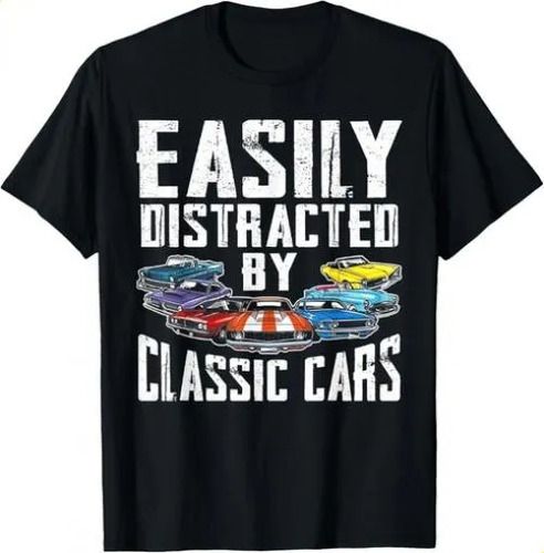 T-shirteasily Distracted By 2026 Classic Cars Tee Unisex T-shirt_viptrois.com