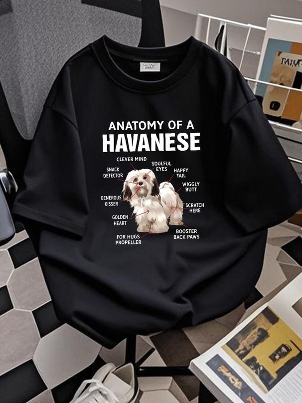 Anatomy Of A Havanese Dog Cuba Bichon Dog Lover T Shirt Tee Mens Womens Gift New Designer Clothes Streetwear Soft Unisex Stretched Casual_viptrois.com