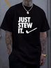NEW Limited Just Stew It Cooking T Shirt USA S XXL Comfortable Designer Clothes Fashion Graphic Streetwear Soft Casual Stretched Homme_viptrois.com