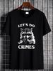 Raccoon Trash Funny Racoon Let's Do Crimes Cute Animals Men T Shirt Homme Fashion Summer Breathable Top For Everyday Wear Stylish Casual Versatile_viptrois.com
