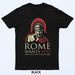 Rome Wants You Join The Legions T-Shirt Mens Womens Tees Top_viptrois.com