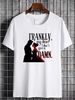 Rhett Butler And Scarlett Ohara T Shirt Frankly My Dear I Dont Give A Damn Vintage Retro Gone With The Wind Blend Summer Breathable Versatile_viptrois.com