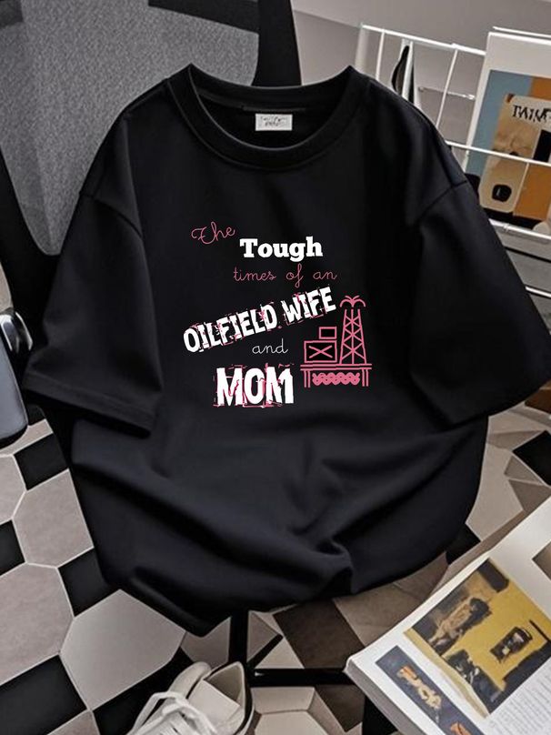 oilfield Wife And Mom Tee T-shirt Comfortable Casual Streetwear Stretched Summer Breathable Fashion Designer Clothes Unisex Stylish_viptrois.com