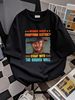 Wanna Make Everything Electric Start With The Border Wall T Shirt S 5XL YK1309 Stylish Top For Everyday Wear Fashion Summer Slightly Comfortable_viptrois.com