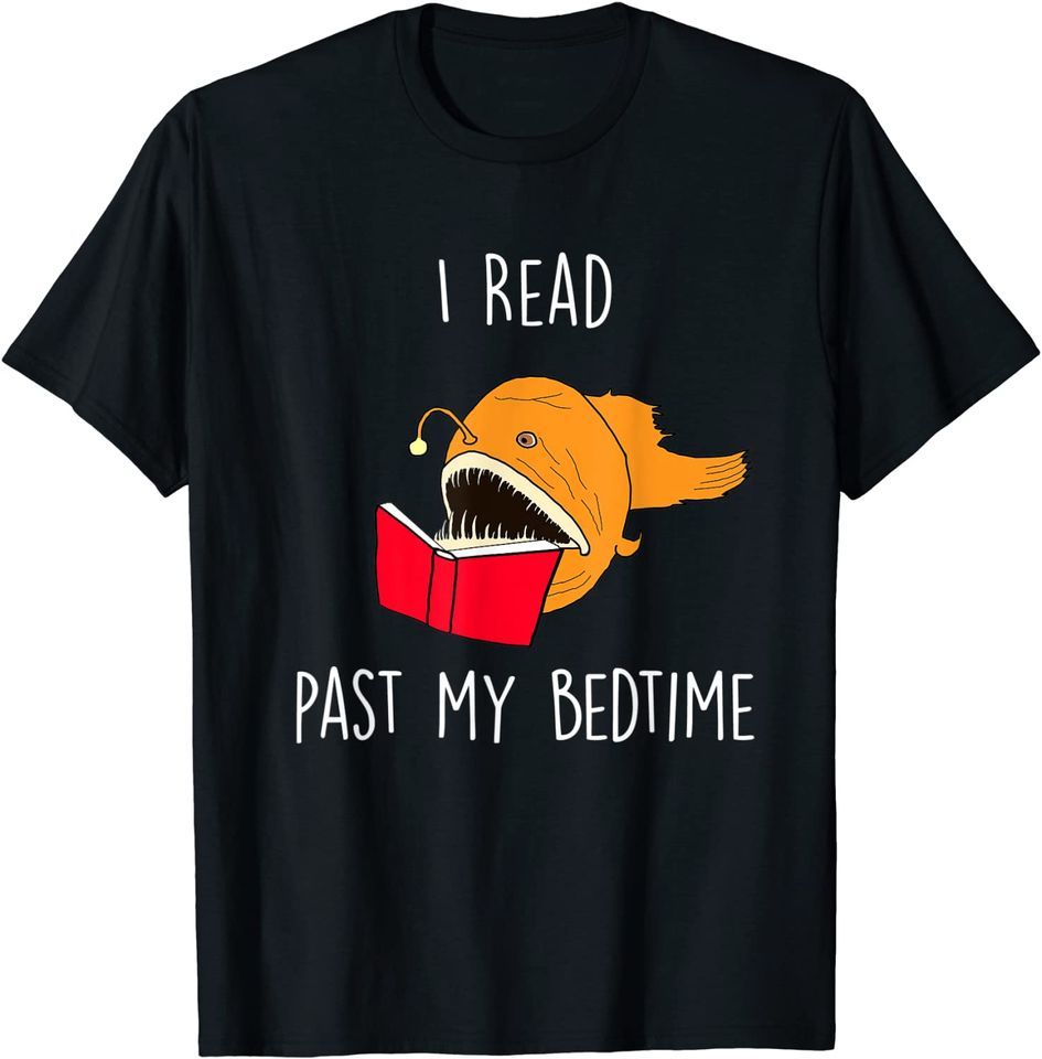 I Read Past My Bedtime T-Shirt Mens Womens Tees Top Funny Book Lover Anglerfish T-Shirt Mens Womens Tees Top Classic T-Shirt Mens Womens Tees Top_viptrois.com