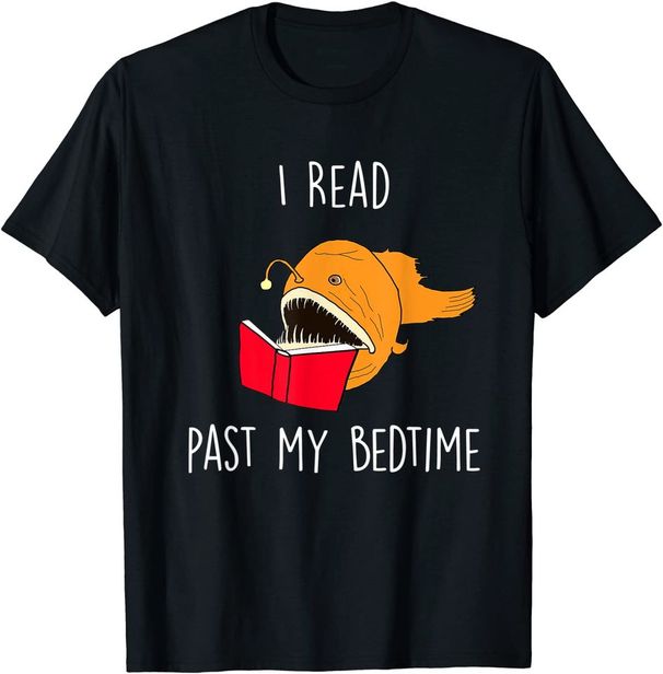 I Read Past My Bedtime T-Shirt Mens Womens Tees Top Funny Book Lover Anglerfish T-Shirt Mens Womens Tees Top Classic T-Shirt Mens Womens Tees Top_viptrois.com