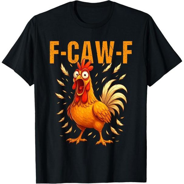 Camiseta Meme Gallo Con Cita Humorística De Pollo Divertido F-Caw-F_viptrois.com