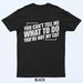 You Can't Tell Me What To Do You're Not My Cat T-Shirt Mens Womens Tees Top_viptrois.com