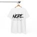 nope Not Today Shirt | Smart Snarky T-Shirt Mens Womens Tees Top | Sarcasm Humor Tee_viptrois.com