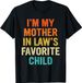 100% Algodón Soy El Niño Favorito De Mi Suegra Camiseta Divertida Para Padres Hombres Mujeres_viptrois.com