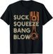 2026 T-shirtt-shirt4 Stroke Cycle Suck Squeeze Bang Blow - Pist_viptrois.com