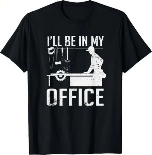 T-shirtt-shirti'll Be 2026 In My Office Woodworking Gift Unisex_viptrois.com