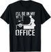 T-shirtt-shirti'll Be 2026 In My Office Woodworking Gift Unisex_viptrois.com