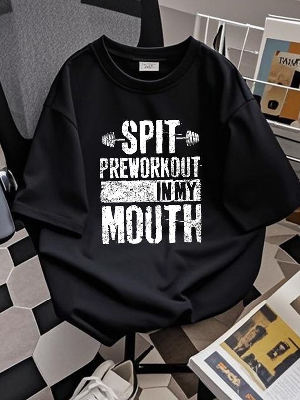 Spit Preworkout In My Mouth Funny Mens Womens T-Shirt Top For Everyday Wear Unisex Graphic Comfortable Stretched Slightly Summer Fashion Stylish_viptrois.com