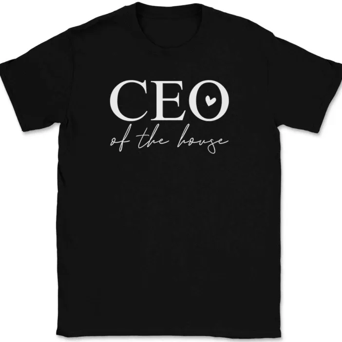 CEO Of The House T-Shirt Mens Womens Tees Top Tee Funny Mom Mothers Day_viptrois.com